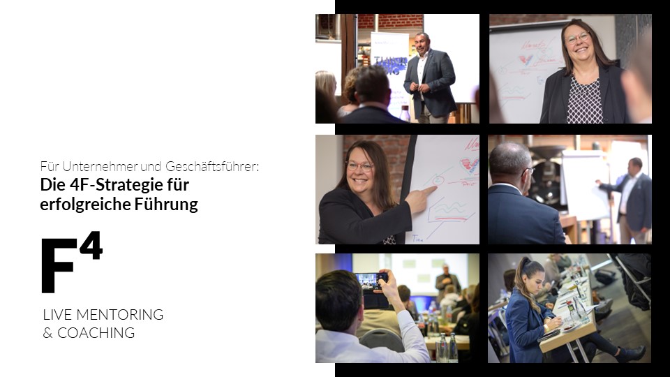 Die 4F-Strategie für erfolgreiche Führung – Führungspersönlichkeit entwickeln – Führungskompetenz aufbauen – Führung erfolgreich umsetzen – Fehler vermeiden